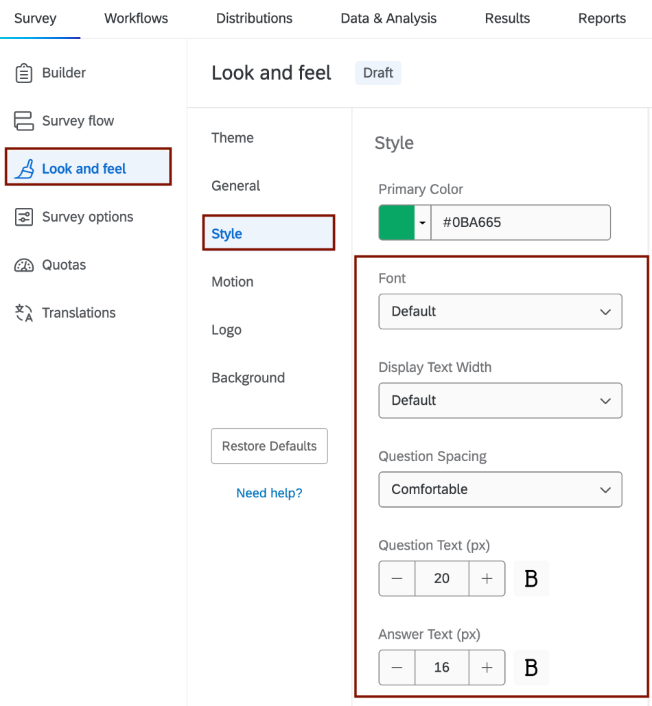 Standardize Styles Screenshot of the Style tab under the Look and Feel Menu.