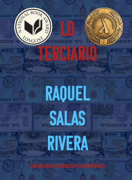 lo terciario / the tertiary, by Roque Raquel Salas Rivera Cover image of lo terciario / the tertiary, by Roque Raquel Salas Rivera