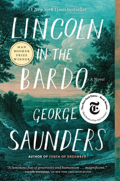 Lincoln in the Bardo, by George Saunders Image of the paperback edition of the novel Lincoln in the Bardo, by George Saunders